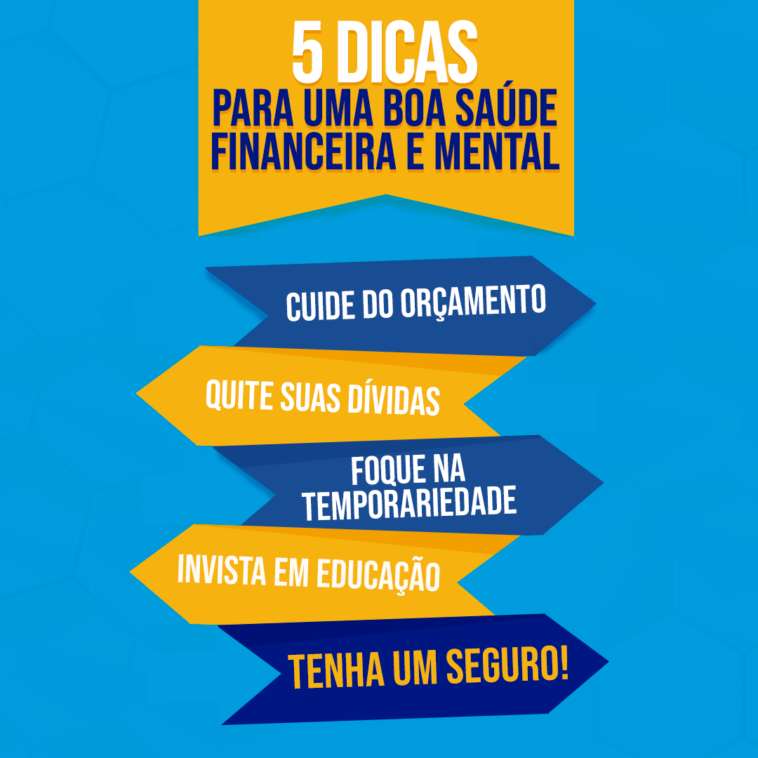 Confira 5 dicas para uma boa saúde financeira e mental